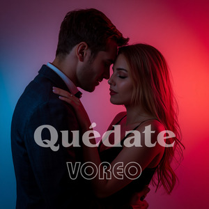 Quédate