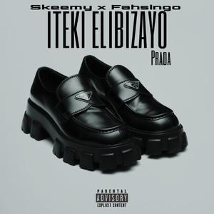 Iteki elibizayo PRADA (feat. Fahsingo)