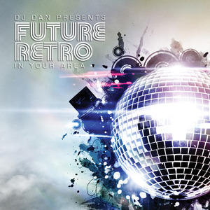 In Your Area (DJ Dan Club Mix)