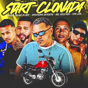 Start Clonada (feat. Biel Acelerado & Yure Love)
