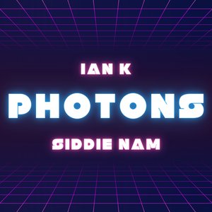 Photons (Siddie Nam Version)