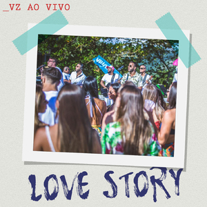 Love Story (Ao Vivo)