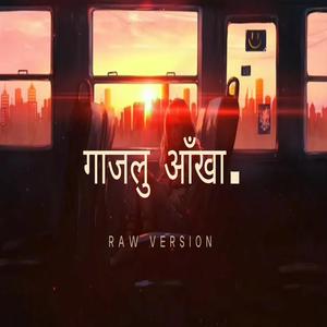 गाजलु आँखा (RAW version)