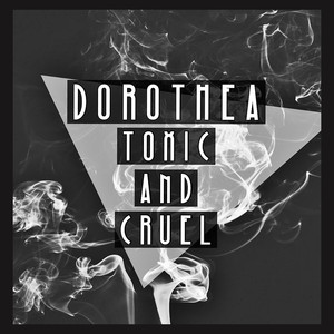 Toxic and Cruel