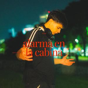 ALARMA EN LA CABINA