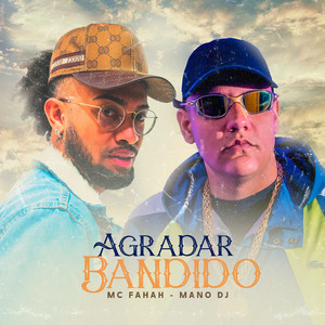 Agradar Bandido
