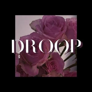 DROOP (Prod.By Xiangyue)