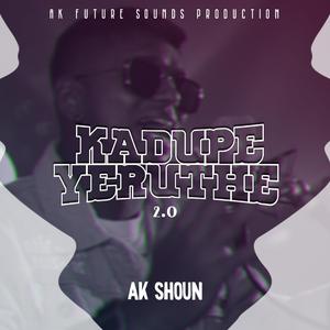 Kadupe Yeruthe (2.0)