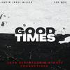 Justin Jpaul Miller - Good Times (feat. Sed Moe & Tha IronMantis)