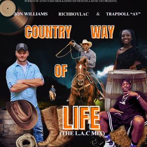 Country Way Of Life (TrappDoll ‘AV’ Remix (The L.A.C Mix))