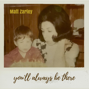 You'll Always Be There