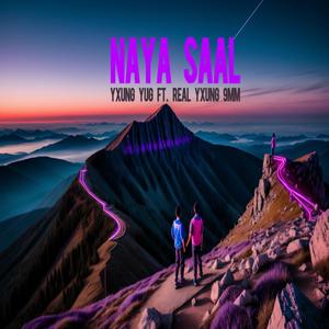 Naya Saal (feat. Real Yxung 9MM)
