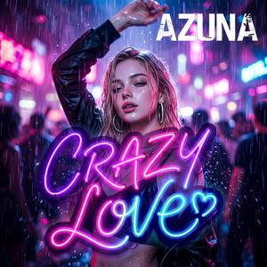 CRAZY LOVE