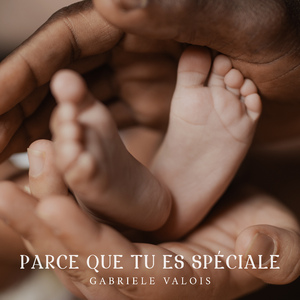 Parce que tu es spéciale