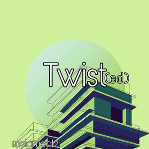 Twist(ed) [Extended Mix]