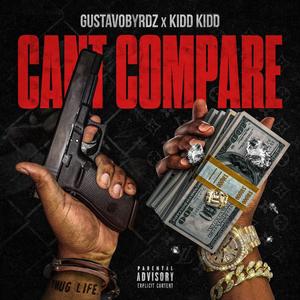 Cant Compare (Prod.DosZachys) (feat. Kidd Kidd)