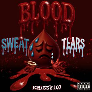 Blood, Sweat & Tears