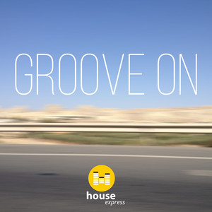 Groove On (Steve Gregory & Procida Remix)