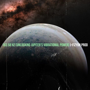 183.58 Hz (Unlocking Jupiter's Vibrational Power)