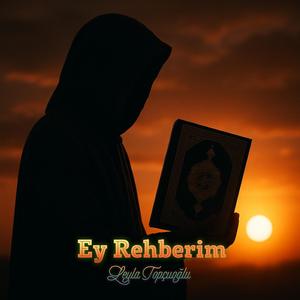 Ey Rehberim