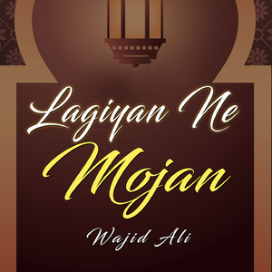 Lagiyan Ne Mojan