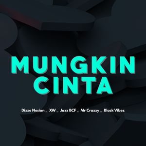 MUNGKIN CINTA