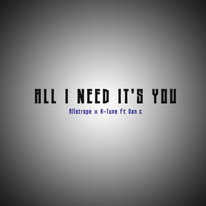 All I need it's you (Remastered)