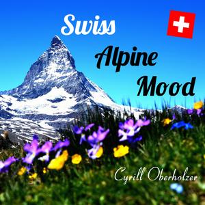Swiss Alpine Mood (no Alphorn)