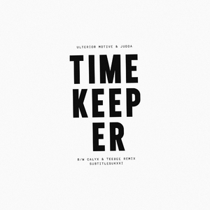 Timekeeper (Calyx & TeeBee Remix)