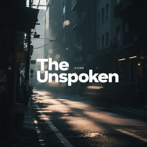 The Unspoken
