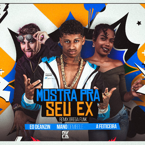 Mostra pra Seu Ex (Remix)
