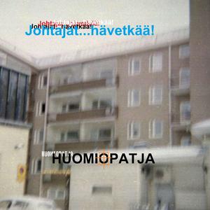 Johtajat...hävetkää!