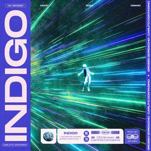Indigo (feat. Carlitto Contadino & Grosso Gordacho)