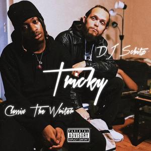 Tricky (feat. DJ Schitz)