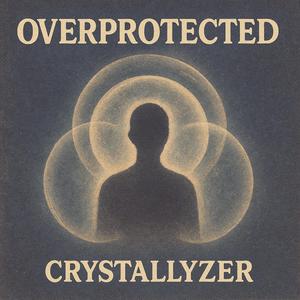 Overprotected