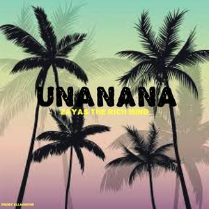 UNANANA