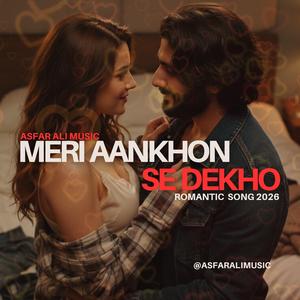 Meri Aankhon Se Dekho