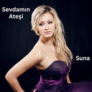Sevdamın ateşi - Suna