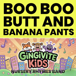 Boo Boo Butt and Banana Pants