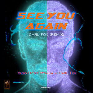 See You Again (Carl Fox Remix)