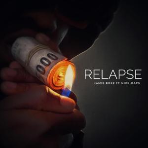 Relapse (feat. Nick-Raps)