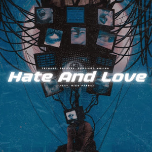 Hate And Love (feat. Nico Parga)