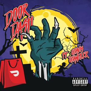 DOOR DASH (feat. Chavis Chandler & prod.myles)