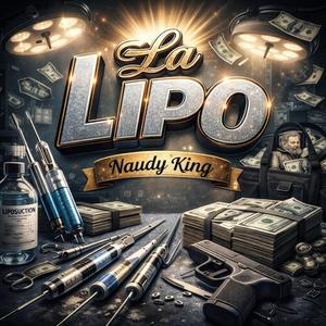 La Lipo (feat. Naudy King)