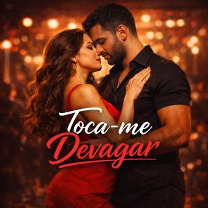 Toca-me Devagar