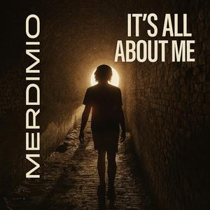 It's All About Me