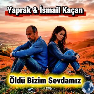 Öldü Bizim Sevdamız