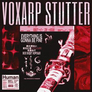 VOXARP STUTTER (Sped Up)