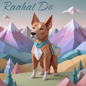 Raahat Do (feat. Kinjal & Dhri)