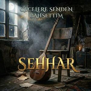 Gecelere Senden Bahsettim